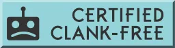 Certified clank-free
